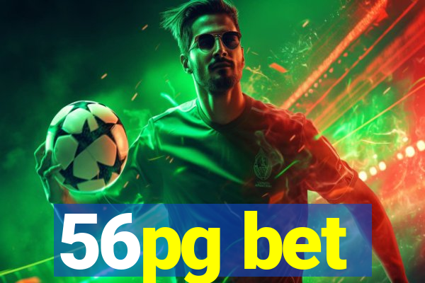 56pg bet